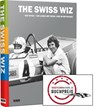 The Swiss Wiz: Edi Wyss - Edi Wyss ; Christoph Ditzler - 9783947156221