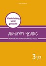 Autumn Years - Englisch für Senioren 3 1/2 - Advanced Plus - Workbook - Beate Baylie ; Karin Schweizer - 9783947159833