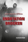 Endstation Brocken - Hans-Joachim Wildner - 9783947167395