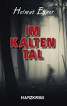 Im Kalten Tal - Helmut Exner - 9783947167678