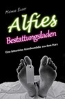 Alfies Bestattungsladen - Helmut Exner - 9783947167852