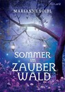 Sommer im Zauberwald - Marianne Loibl - 9783947171330