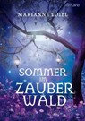 Sommer im Zauberwald - Marianne Loibl - 9783947171347
