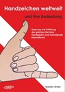 Handzeichen weltweit und ihre Bedeutung - Mareike Grebe - 9783947183081