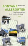 Fontane allerorten - Roland Lampe - 9783947215409