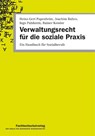 Verwaltungsrecht für die soziale Praxis - Joachim Baltes ; Rainer Kessler ; Ingo Palsherm ; Heinz-Gert Papenheim - 9783947273706