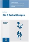 Die 8 Brokatübungen - Jiao Guorui - 9783947396245