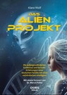 Das Alien-Projekt - Klara Wolf - 9783947397303