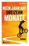 Mein Jahr hat dreizehn Monate - Vera Gercke - 9783947409808