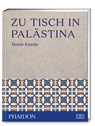 Zu Tisch in Palästina - Reem Kassis - 9783947426010