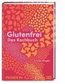Glutenfrei - Das Kochbuch - Cristian Broglia - 9783947426225