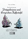 Die Geschichte der Dröppelminna und der Bergischen Kaffeetafel - Klaus von Wiese - 9783947438051