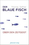 Der blaue Fisch - Thomas Geßner - 9783947508563