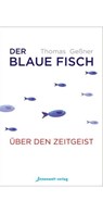 Der blaue Fisch - Thomas Geßner - 9783947508914
