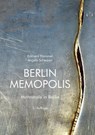 Berlin Memopolis - Eckhard Hammel ; Angela Scheuren - 9783947550951