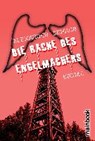 Die Rache des Engelmachers - SCHAUB,  Alexander - 9783947612024