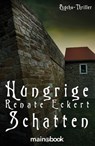 Hungrige Schatten - Renate Eckert - 9783947612253