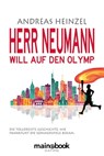 Herr Neumann will auf den Olymp - Andreas Heinzel - 9783947612284