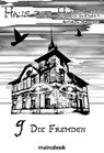 Haus der Hüterin: Band 9 - Die Fremden - Andrea Habeney - 9783947612321