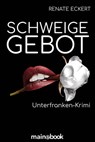 Schweigegebot - Renate Eckert - 9783947612666