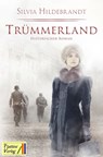 Trümmerland - Silvia Hildebrandt - 9783947706259