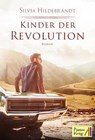 Kinder der Revolution - Silvia Hildebrandt - 9783947706372