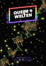 Queer*Welten 10-2023 - Das queerfeministische Phantastik-Magazin - Melanie Vogltanz ; Eleanor Bardilac ; Simon Klemp ; Eva-Maria Obermann - 9783947720989