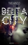 Delta City - Timo Arnold - 9783947721078