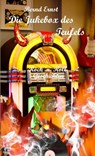 Die Jukebox des Teufels/Rock 'n' Rollgeschichten - Bernd Ernst - 9783947721351