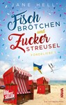 Fischbrötchen und Zuckerstreusel - Jane Hell - 9783947738878