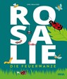 Rosalie, die Feuerwanze - Uwe Krauser - 9783947738977