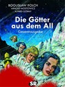 Die Götter aus dem All Gesamtausgabe 1 - Boguslaw Polch ; Arnold Mostowicz ; Alfred Gorny - 9783947800254
