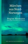 Märchen aus Nord-Norwegen - Regine Normann - 9783947831531