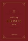Warum Christus kam - Joel R. Beeke ; William Boekestein - 9783947978106