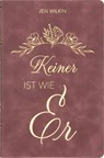 Keiner ist wie Er - Jen Wilkin - 9783947978939
