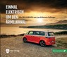 Einmal elektrisch um den Ärmelkanal - Leo Fellinger ; Verena Fellinger - 9783948028220