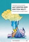 Auf Kosten der Dritten Welt? - Siegfried Kohlhammer - 9783948075057