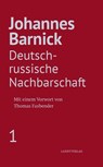Deutsch-russische Nachbarschaft - Johannes Barnick - 9783948075446