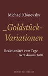 Goldstück-Variationen - Michael Klonovsky - 9783948075835