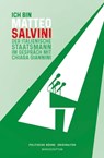 Ich bin Matteo Salvini - Chiara Giannini ; Matteo Salvini - 9783948075873