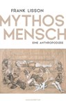 Mythos Mensch - Frank Lisson - 9783948075903