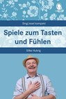 Spiele zum Tasten und Fühlen - Silke Hubrig - 9783948106072