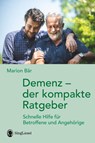 Demenz - der kompakte Ratgeber - Marion Bär - 9783948106492