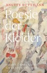 Poesie der Kleider - Anette Ruttmann - 9783948137427