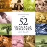 Mit 52 Sonntags-Gedanken durch das Jahr - Sebastian Sonntag - 9783948137601