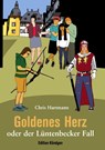 Goldenes Herz - Chris Hartmann - 9783948217204