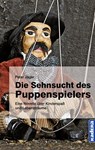 Die Sehnsucht des Puppenspielers - Peter Jäger - 9783948218188