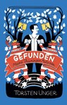 Gefunden I. Meine Thüringer Autoren - Torsten Unger - 9783948259044