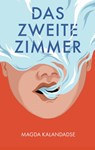 Das zweite Zimmer - Magda Kalandadse - 9783948259310
