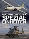 Luftfahrzeuge der Spezialeinheiten - Edward Ward - 9783948264222